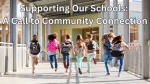 Supporting Our Schools
