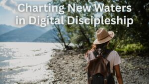 Digital Discipleship